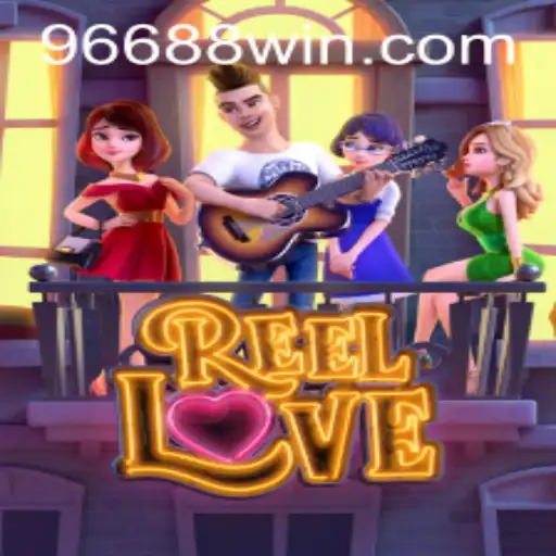 Explorando o Mundo de ReelLove no Cassino Online 9688win.com